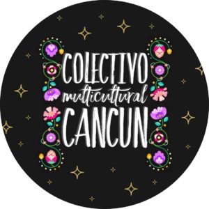 Colectivo Multicultural Cancún